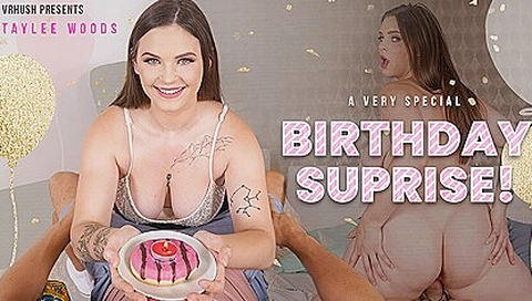 A Special Birthday Surprise - Huge Tits Virtual Girlfriend Hardcore With Taylee Wood